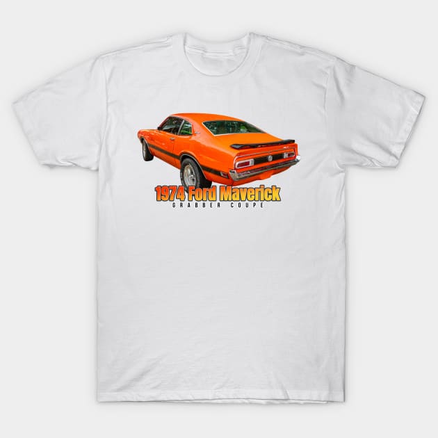 1974 Ford Maverick Grabber Coupe T-Shirt by Gestalt Imagery